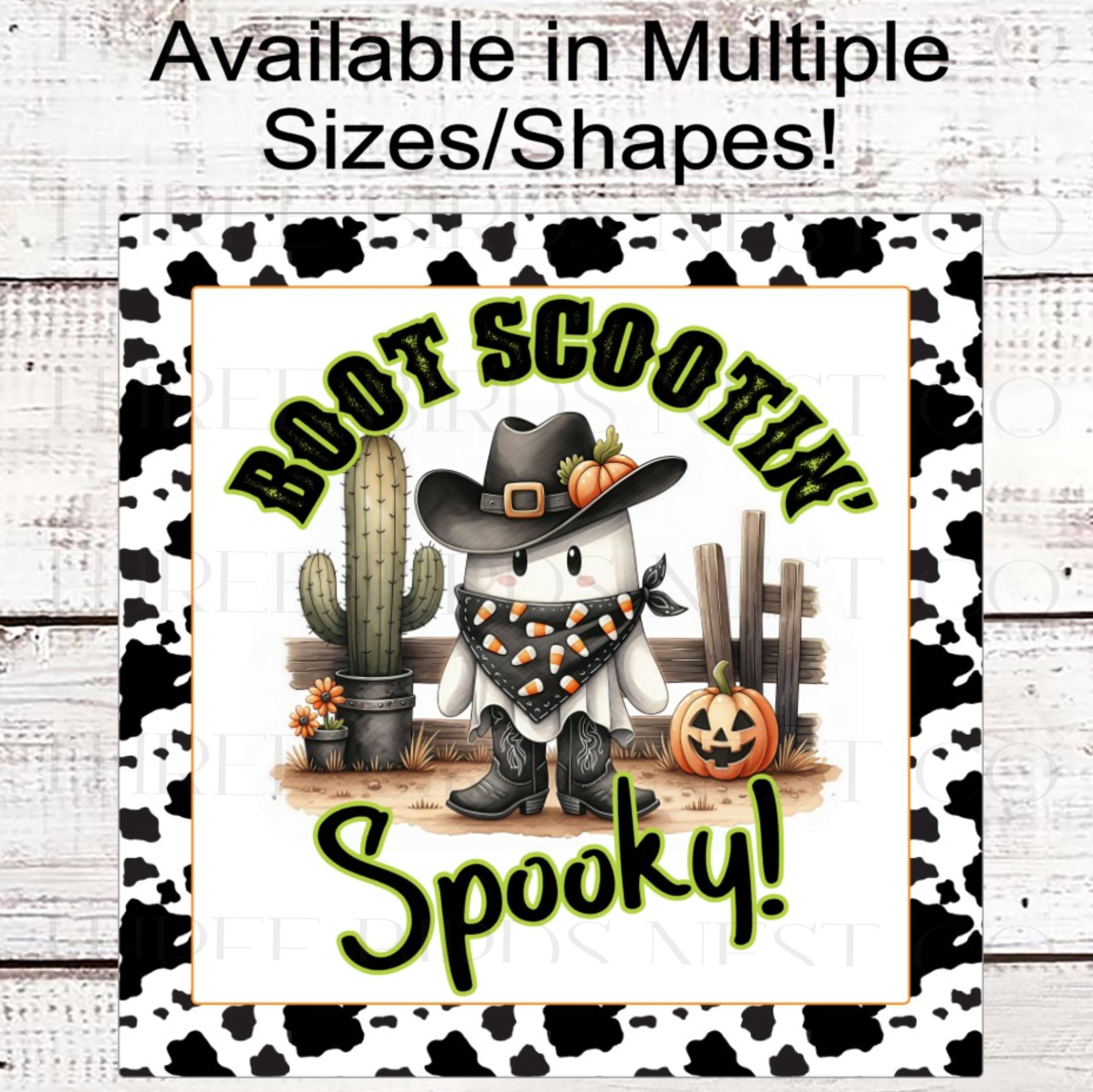 Halloween Ghost Wreath Sign, Western Cowboy, Boot Scootin Spooky, Cute Halloween Decor