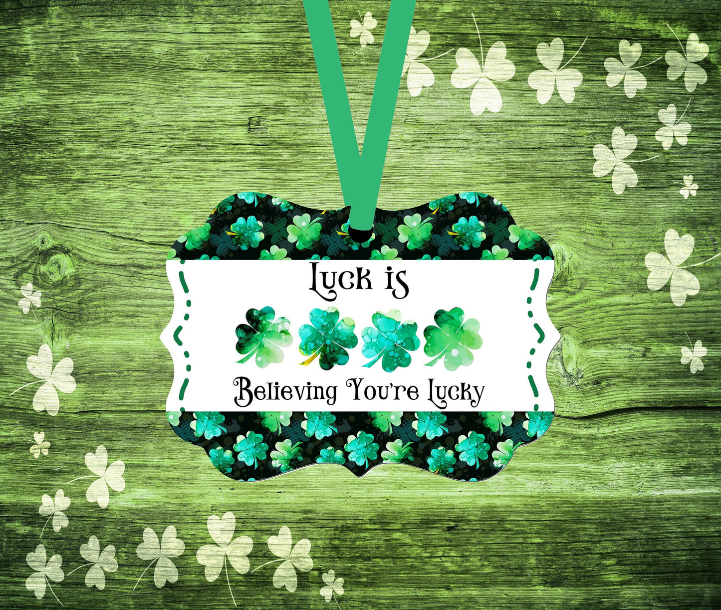 St Patricks Day Ornament - Shamrock Ornament - Lucky Ornament - Spring Ornament - Double Sided Ornament - Metal Ornament - ORN117