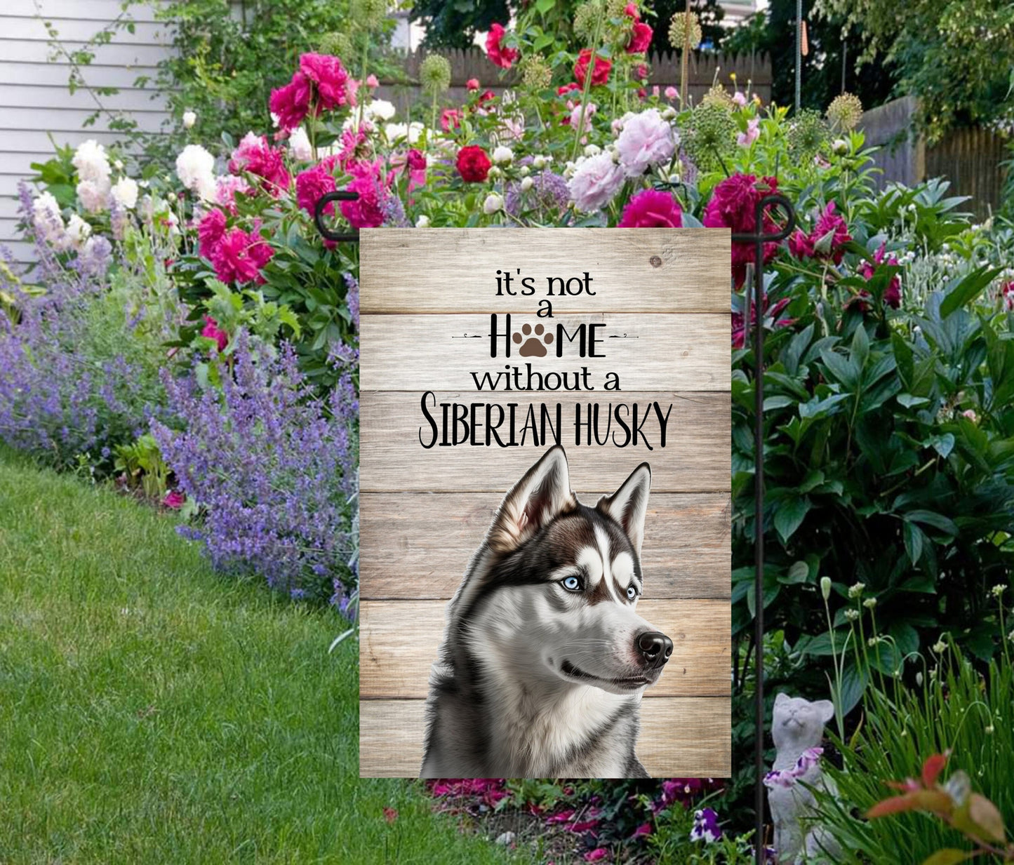 Its Not a Home Without a Siberian Husky Dog Double Sided Garden Flag