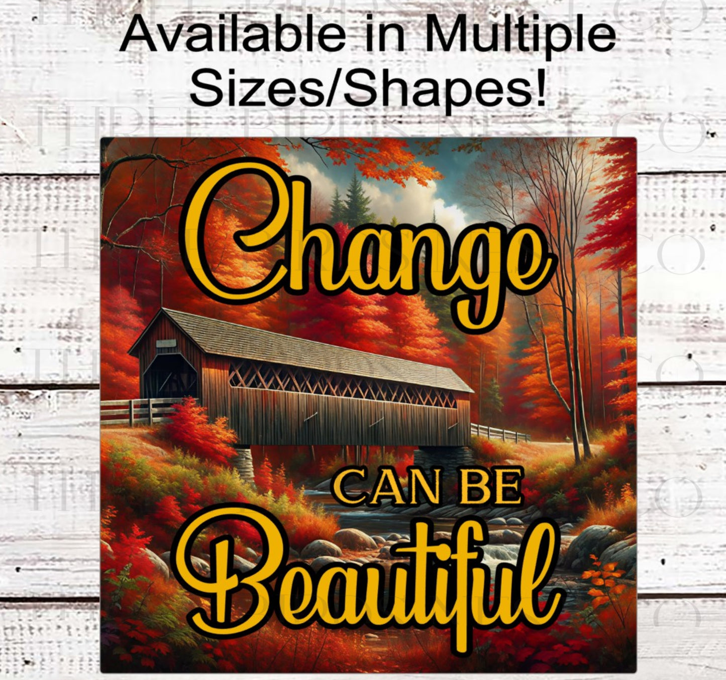 Change Can Be Beautiful Fall Bridge Wreath Sign- FT2180