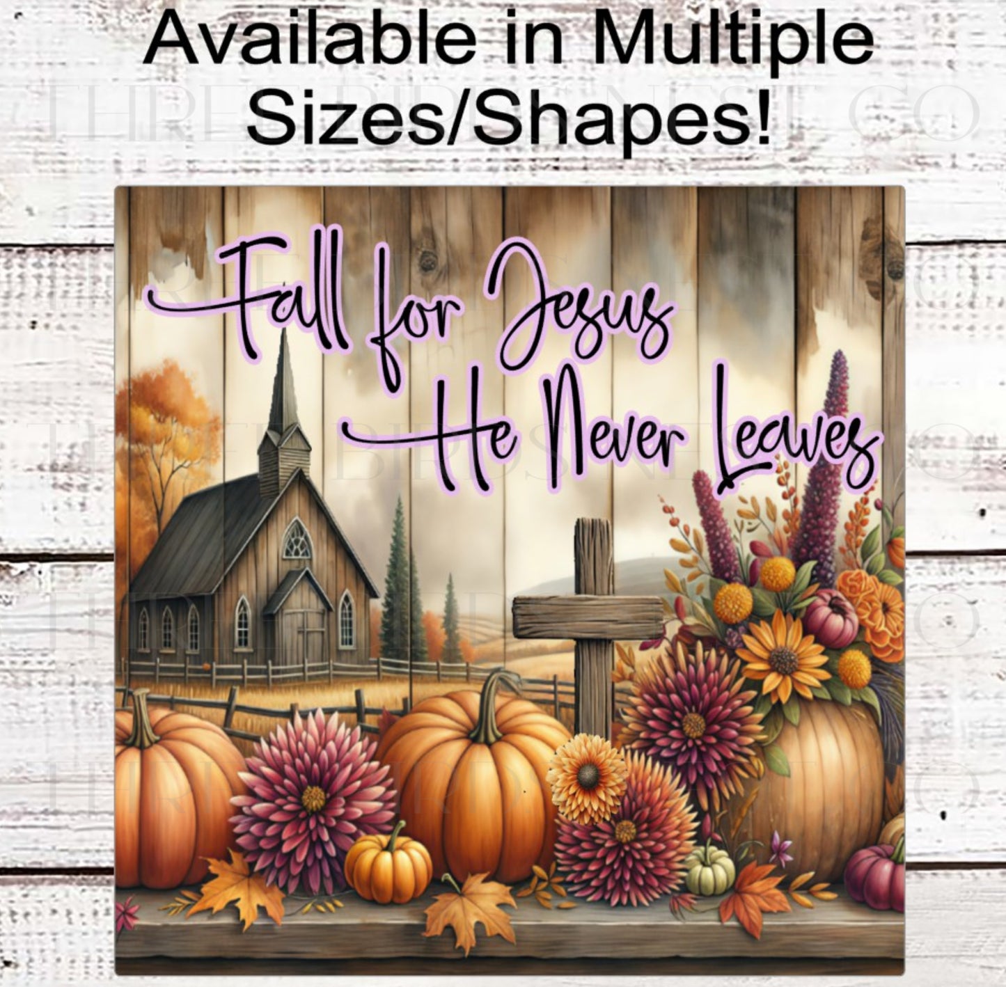 Fall for Jesus Wreath Sign, He Never Leaves- FT2172