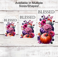 
              The Floral Boss Collective's Glam Pumpkins Fall Blessed Sign
            