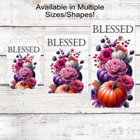 The Floral Boss Collective's Glam Pumpkins Fall Blessed Sign