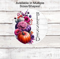 
              The Floral Boss Collective's Glam Pumpkins Fall Blessed Sign
            