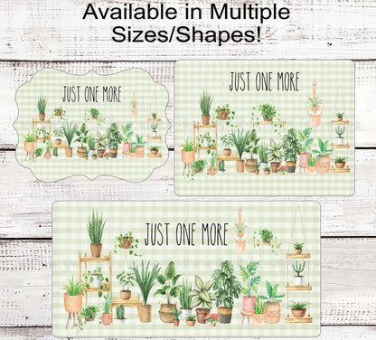Just One More House Plants Wreath Sign - Plant Lover - Macrame Plants