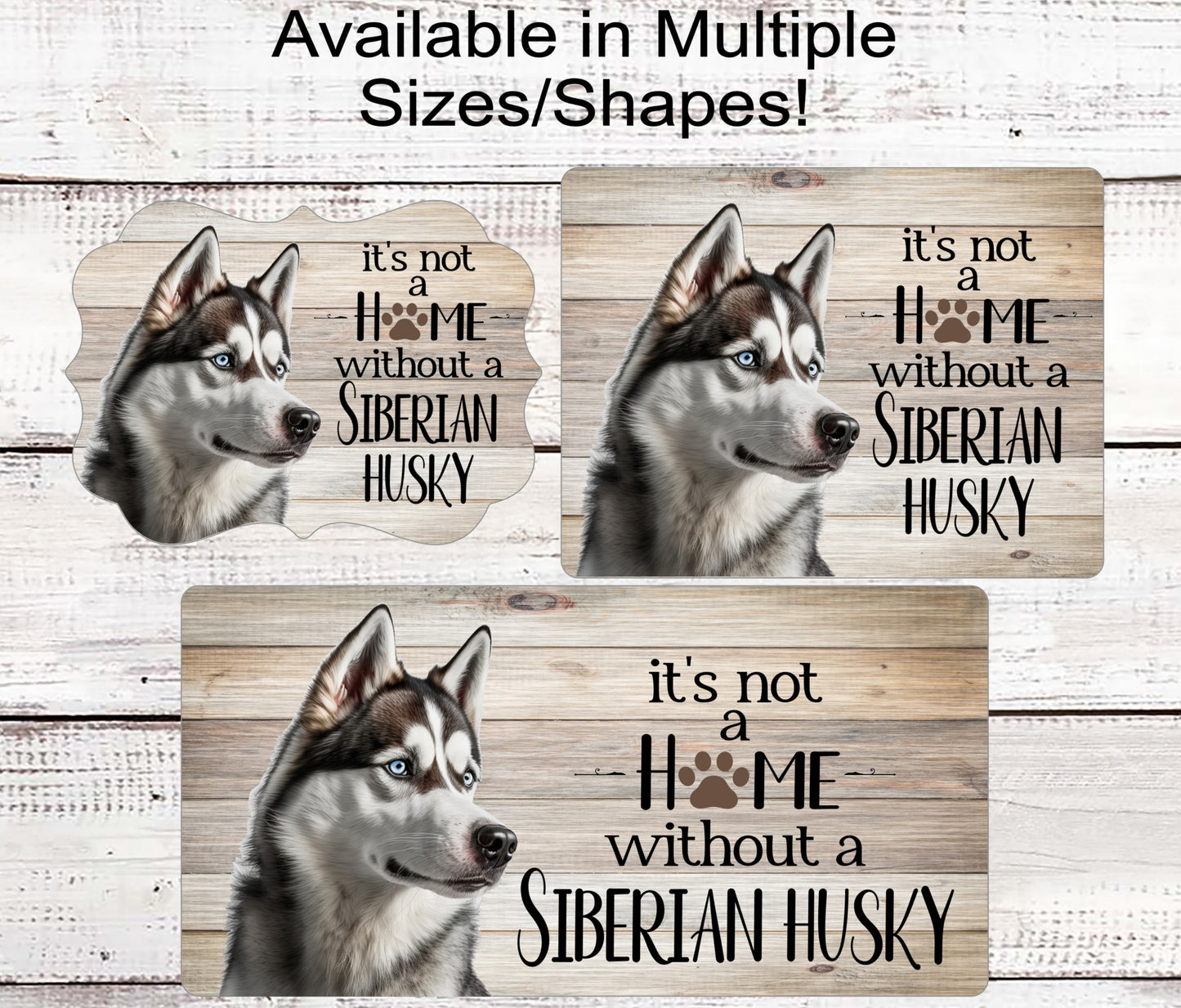 Its Not a Home Without a Siberian Husky Dog Wreath Sign