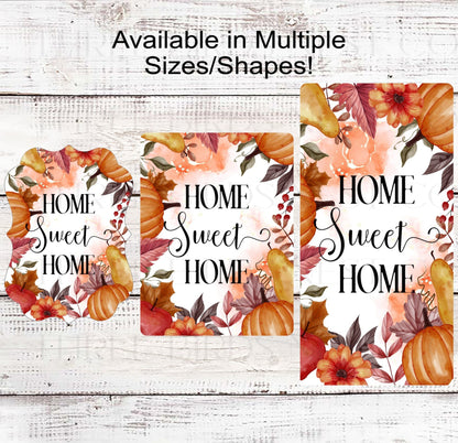 Home Sweet Home Wreath Sign - Fall Floral Sign - Pumpkins Sign - Autumn Apple Sign