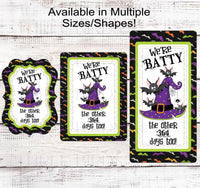 
              Batty for Halloween - Happy Halloween Wreath Sign - Witch Hat - Halloween Family
            