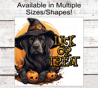 
              Labrador Retriever Halloween Wreath Sign - Lick or Treat - Dog Wreath Signs - Witch Hat - Pumpkins Sign
            