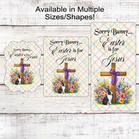 Easter is for Jesus - He is Risen Wreath Sign - Easter Wreath Signs - Cross Signs