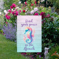 Find Your Peace on the Beach pastel Seahorse Garden Flag.