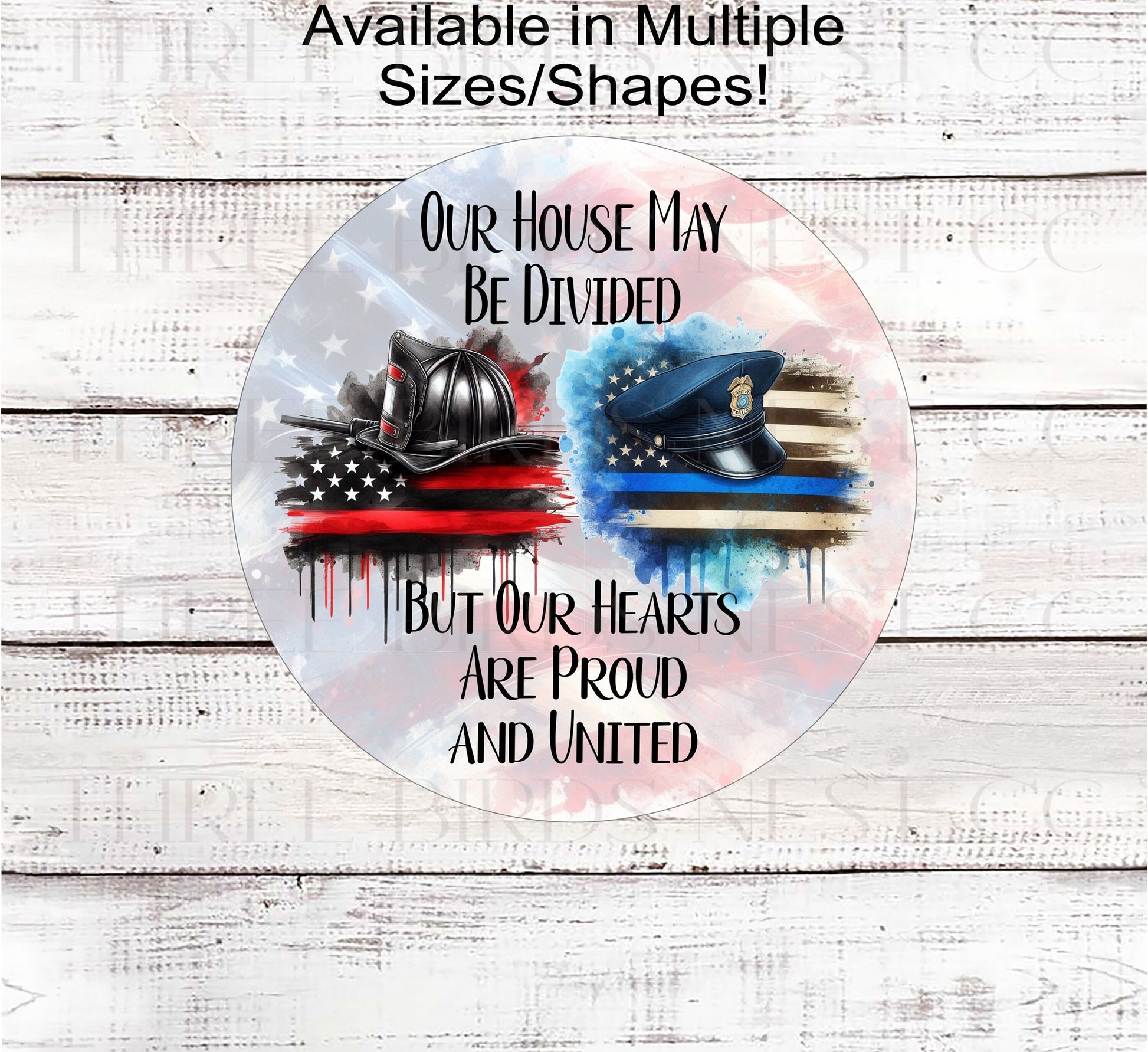 A House Divided Sign for First Responders Police and Firefighter,
