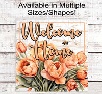 
              Welcome Home Tulips Wreath Sign - Bumble Bee Lover - Floral Wreath Sign - Pantone Peach
            