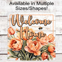 Welcome Home Tulips Wreath Sign - Bumble Bee Lover - Floral Wreath Sign - Pantone Peach