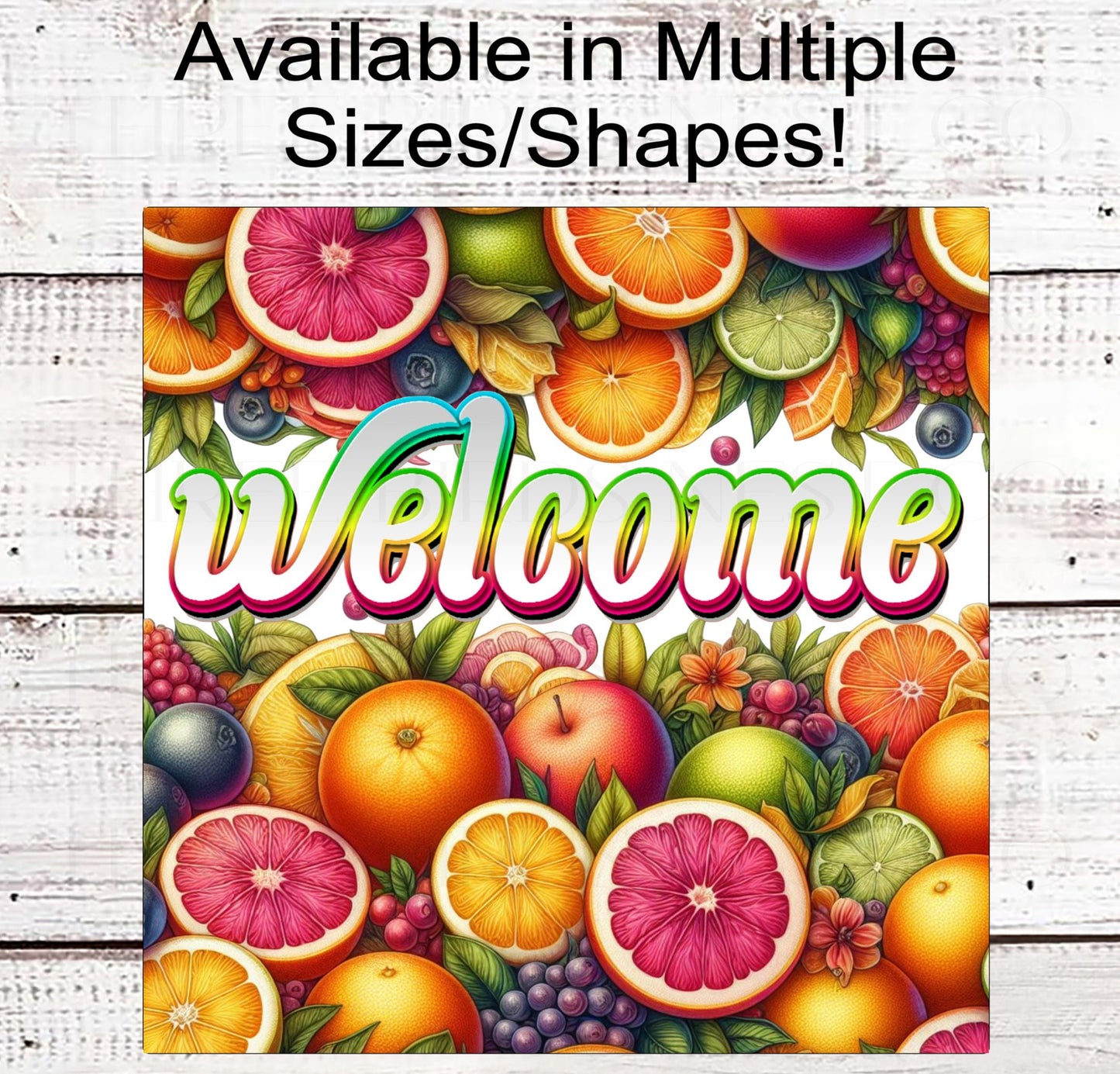 Welcome Wreath Sign - Fruit Slices - Farm Fresh Fruit - Summer Tropical Sign