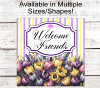 
              Welcome Wreath Sign - Tulip Sign - Welcome Friends - Spring Wreath Signs - Summer Wreath Signs
            