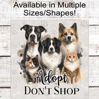 Adopt Dont Shop - Rescue Pet - Dog Wreath Sign - Wiggle Butts - Who Rescued Who - Cat Wreath Sign