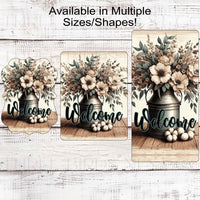 Magnolia Welcome Wreath Sign - Farmhouse Wreath Sign - Floral Cotton Welcome Sign - Rustic Milk Can