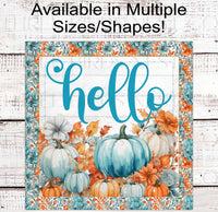 
              Fall Home Wreath Sign - Hello Pumpkin - Fall Florals
            