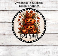 
              Boo Yall! An eye-catching Halloween Wreath Sign featuring a primitive jack-o-lantern stack with cute ghost and Fall leaves.
            