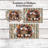 Fall Wreath Sign - White and Blue Pumpkins - Sunflowers - Autumn Leaves - Pastel Fall