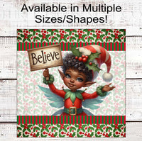 
              Christmas Elf Wreath Sign - African American - Holly - Believe in the Magic of Christmas
            