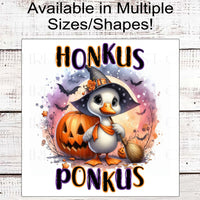 Honkus Ponkus Halloween Wreath Sign - Witch Goose - Funny Halloween - Hocus Pocus