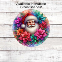 A beautiful Christmas Wreath Sign with Santa Claus surrounded by colorful poinsettias