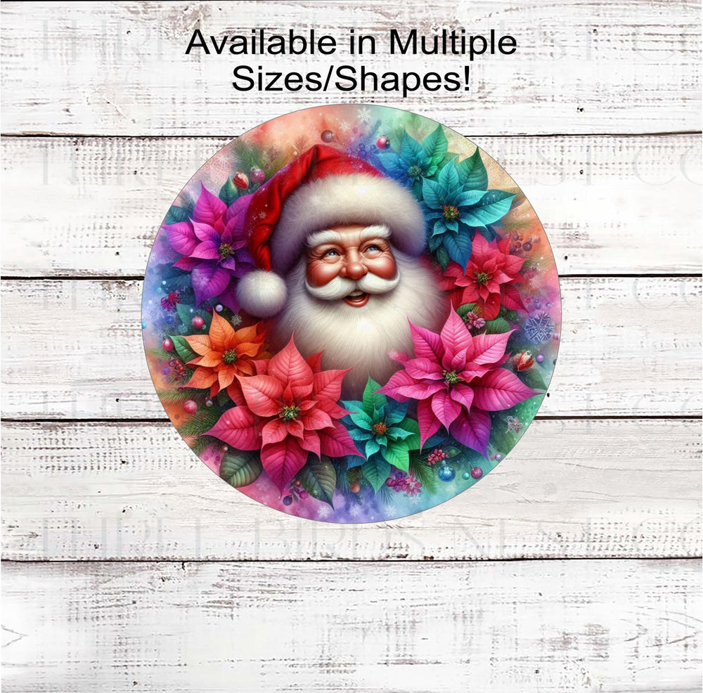 A beautiful Christmas Wreath Sign with Santa Claus surrounded by colorful poinsettias