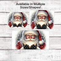 Christmas Wreath Sign - Santa Claus is Coming to Town - Believe in The Magic of Christmas