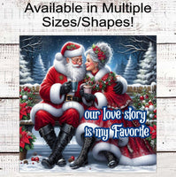 
              Christmas Wreath Sign - Santa and Mrs Claus - Christmas Love - Our Love Story - Hot Cocoa
            