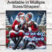 Christmas Wreath Sign - Santa and Mrs Claus - Christmas Love - Our Love Story - Hot Cocoa