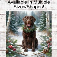 Christmas Dog Wreath Sign - Chocolate Labrador Retriever Dog - Winter Welcome Sign