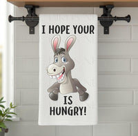 
              I Hope Your Ass is Hungry Funny Kitchen Towel
            