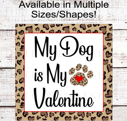 Valentines Day Wreath Signs - Dog Lover - Pet Wreath Sign - Leopard Paw Print