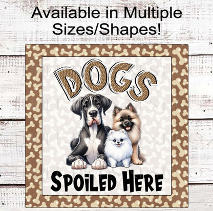Dog Wreath Signs, Dog Spoiled Here, Wiggle Butt, Paw Print Decor