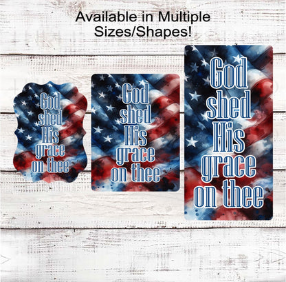 Patriotic Wreath Sign, Uncle, American Flag, God Bless America, God Shed His Grace
