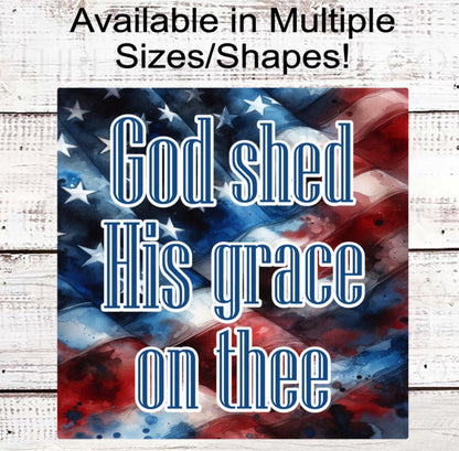 Patriotic Wreath Sign, Uncle, American Flag, God Bless America, God Shed His Grace