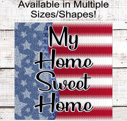 Patriotic Wreath Sign, God Bless America, Home Sweet Home, 4th of July Decor, American Flag, Stars and Stripes