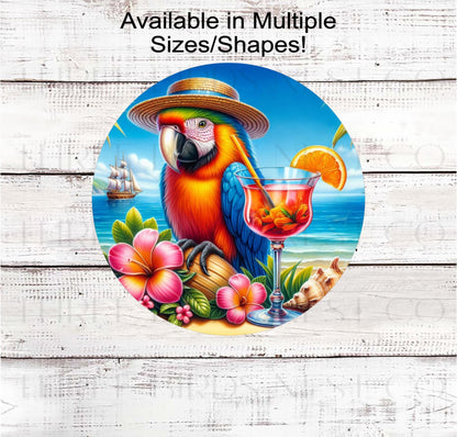 Summer Wreath Sign, Parrot Macaw Lover, Cocktail, Five OClock Somewhere Vacation, Pirate Ship
