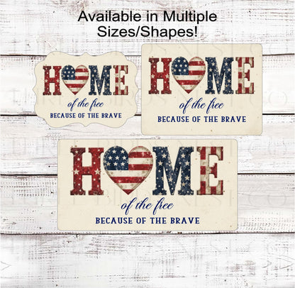 Home Patriotic Wreath Sign, Vintage Flag Decor, Home of the Free Because of the Brave