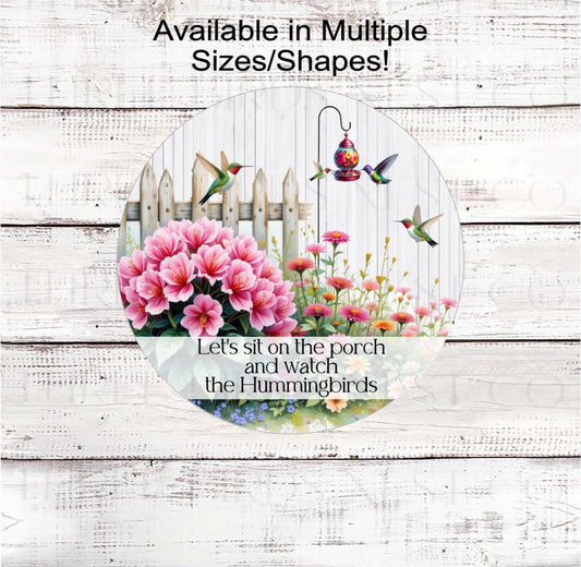 Hummingbird Wreath Sign, Sit on the Porch, Bird Feeder, Stay Awhile