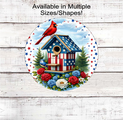 Patriotic Wreath Signs, Cardinal Birdhouse, Bluebird, Roses Lover, American Flag, 4th of July
