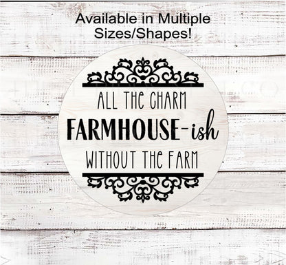 Farmhouse-ish Wreath Sign, Rustic Farmhouse Decor, Cute Everyday Sign