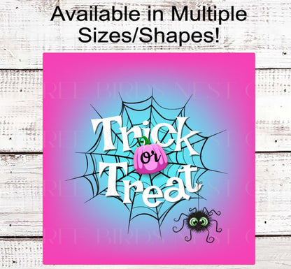 Trick or Treat Halloween Wreath Sign, Spider Web, Pink Pumpkins, Wear Pink in October