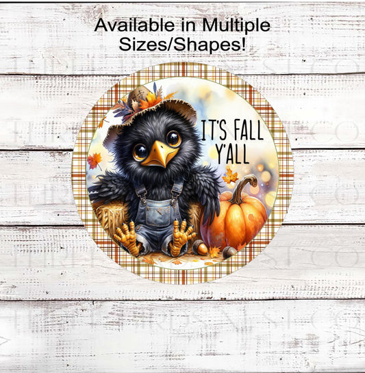 Its Fall Yall Wreath Sign, Baby Black Crow