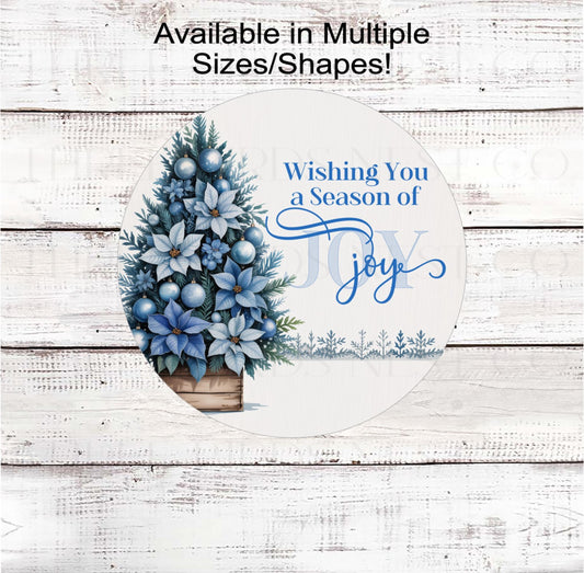 Christmas Wreath Signs, Season of Joy, Poinsettia Ornaments, Blue Christmas- CW734