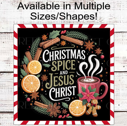 Christmas Wreath Signs, Christmas Spice and Jesus Christ, Reason for the Season- CW2190