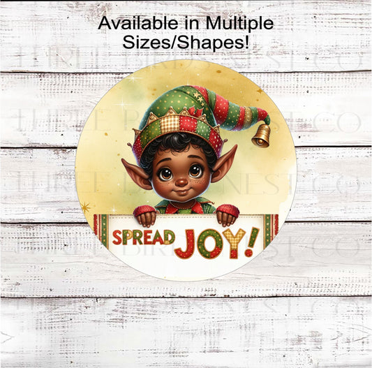 Christmas Wreath Sign, African American Elf, Spread Joy, Under Surveillance- ET2191