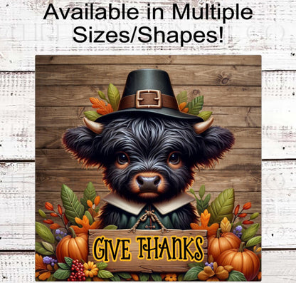 Fall Wreath Sign, Scottish Highland Cow, Give Thanks, Rustic Farmhouse, Thanksgiving Pigrim- FT2206